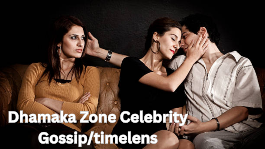 Dhamaka Zone Celebrity Gossip