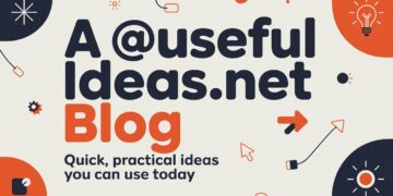A @UsefulIdeas.Net Blog